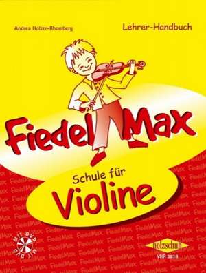 Fiedel-Max für Violine und Viola - Lehrerhandbuch de Andrea Holzer-Rhomberg