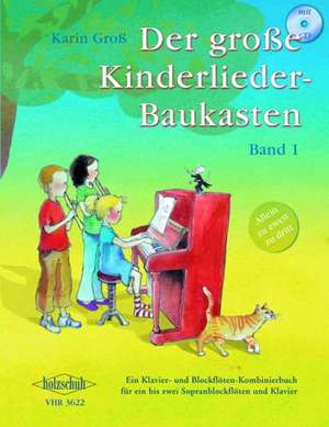 Der große Kinderlieder-Baukasten 1 de Karin Groß