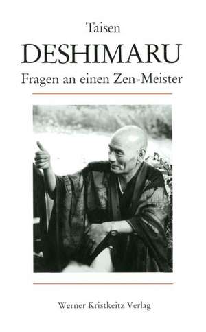 Fragen an einen Zen-Meister de Taisen Deshimaru