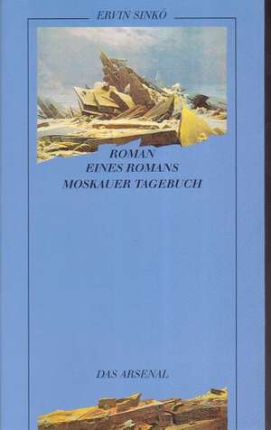 Roman eines Romans de Ervin Sinkó