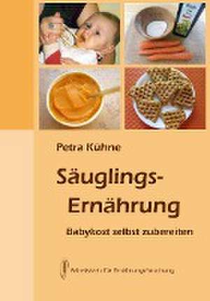 Säuglingsernährung de Petra Kühne