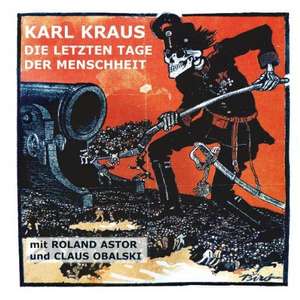 Die letzten Tage der Menschheit de Karl Kraus