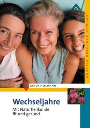 Wechseljahre de Gerda Hellmann