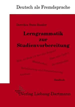 Lerngrammatik zur Studienvorbereitung de Dorothea Stein-Bassler