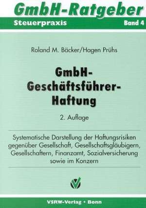 GmbH-Geschäftsführer-Haftung de Roland M. Bäcker