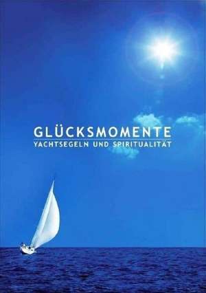 Glücksmomente de Herbert Lüdtke