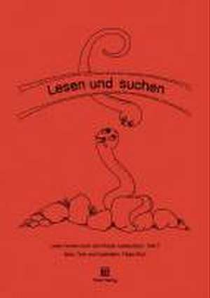 Lesen lernen nach dem Kieler Leseaufbau / Lesen und suchen. Heft 7. Druckschrift de Fides Wulf