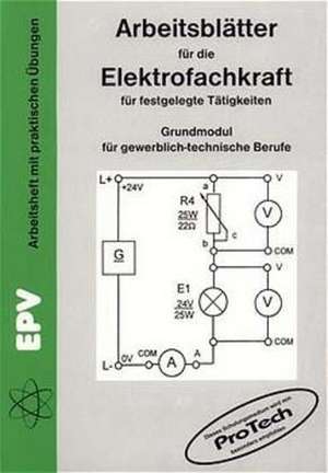 Arbeitsblätter für die Elektrofachkraft für festgelegte Tätigkeiten de Siegfried Grohmann