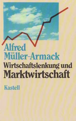 Mueller-Armack, A: Wirtschaftslenkung SA