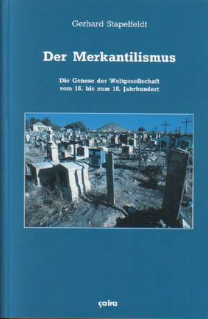 Der Merkantilismus de Gerhard Stapelfeldt