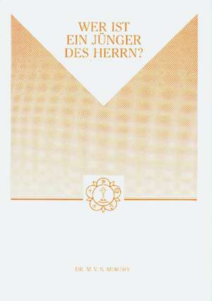 Wer ist ein Jünger des Herrn? de M. V. Murthy