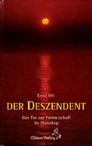 Der Deszendent de Ernst Ott