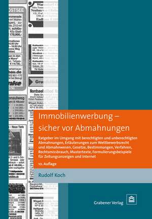 Immobilienwerbung - sicher vor Abmahnungen de Rudolf Koch