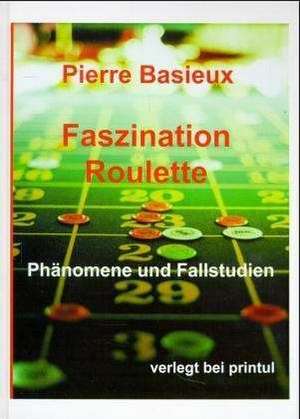 Faszination Roulette de Pierre Basieux