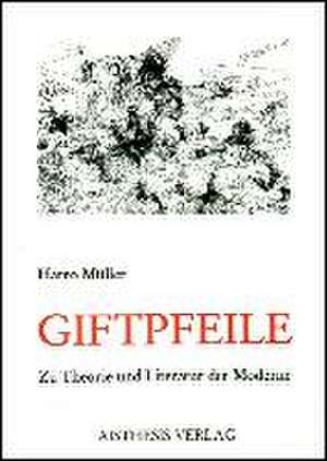 Giftpfeile de Harro Müller