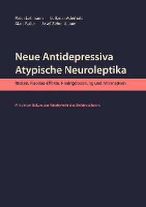 Neue Antidepressiva, atypische Neuroleptika de Peter Lehmann