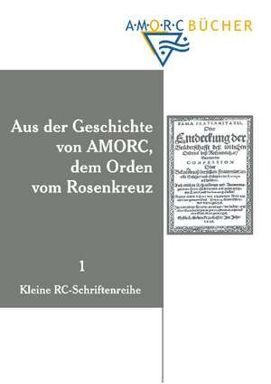 Aus der Geschichte von AMORC, dem Orden vom Rosenkreuz