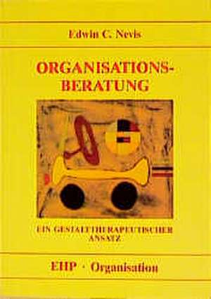 Organisationsberatung de Edwin C. Nevis