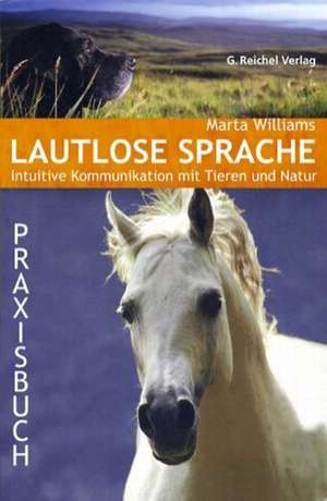 Lautlose Sprache de Marta Williams