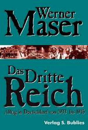 Das Dritte Reich de Werner Maser