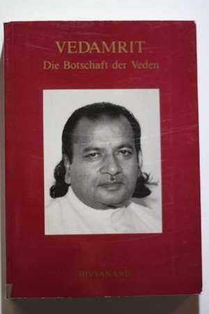 Vedamrit - Die Botschaft der Veden. Band 01 de Soami Divyanand