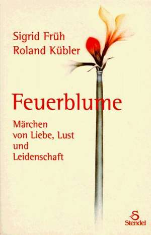 Feuerblume de Sigrid Früh