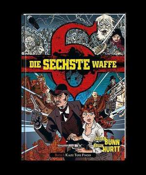 Die sechste Waffe 01 de Cullen Bunn