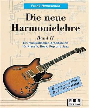 Die neue Harmonielehre 2 de Frank Haunschild