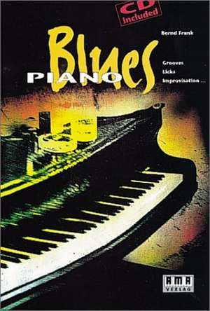 Blues Piano. Mit CD de Bernd Frank