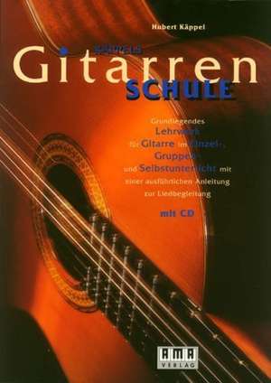 Käppels Gitarrenschule. Inkl. CD de Hubert Käppel