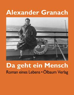 Da geht ein Mensch de Alexander Granach