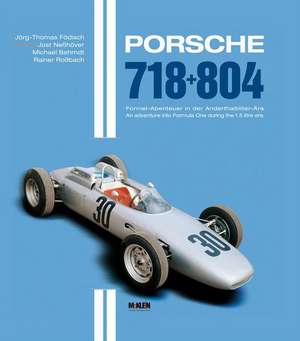 Porsche 718 + 804 de Jörg Thomas Födisch