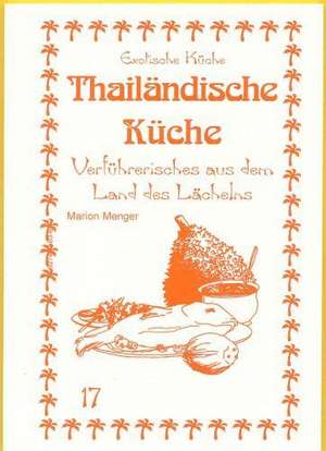 Thailändische Küche de Marion Menger