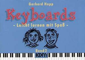 Keyboards - Leicht lernen mit Spaß - de Gerhard Hopp