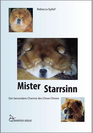 Mister Starrsinn de Rebecca Sytlof