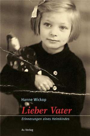 Lieber Vater de Hanne Wickop