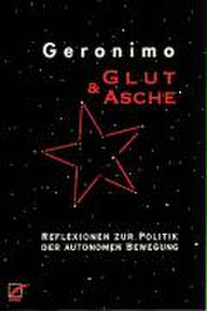 Glut und Asche de Geronimo