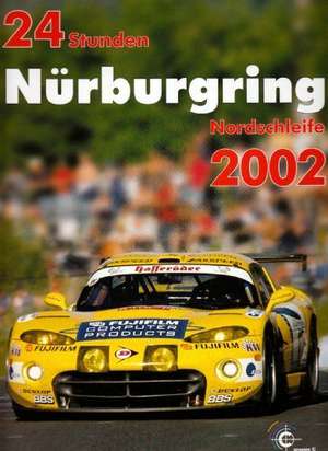 24 Stunden Nürburgring Nordschleife 2002 de Deborah Ufer