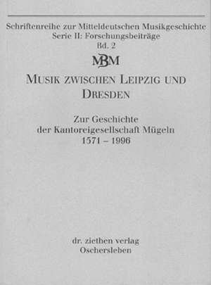 Musik zwischen Leipzig und Dresden de Werner Braun