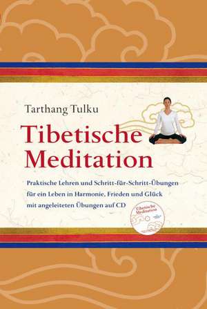 Tibetische Meditation de Tarthang Tulku