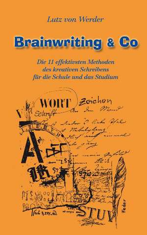 Brainwriting & Co de Lutz von Werder