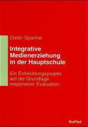 Integrative Medienerziehung in der Hauptschule de Dieter Spanhel