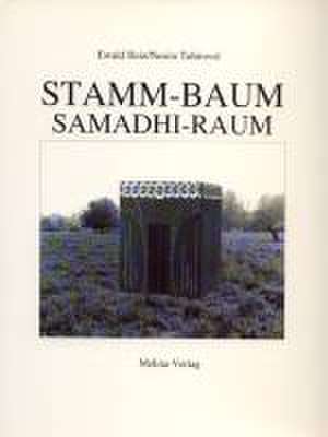 Stamm-Baum und Samadhi-Raum de Ewald Hein