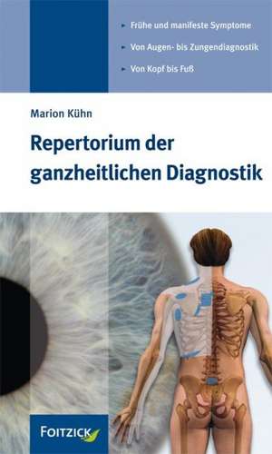 Repertorium der ganzheitlichen Diagnostik de Marion Kühn