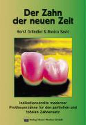 Der Zahn der neuen Zeit de Horst Novica