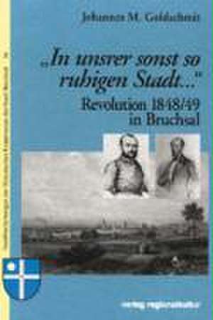 In unserer sonst so ruhigen Stadt de Johannes M. Goldschmidt