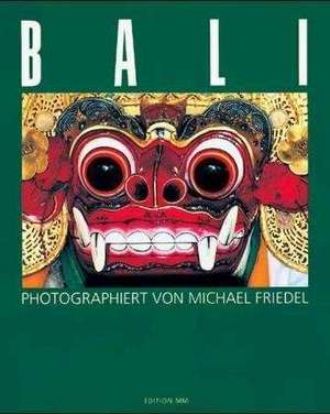 Bali de Michael Friedel