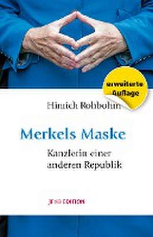 Merkels Maske de Hinrich Rohbohm