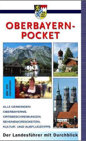 Oberbayern-Pocket de Detlef Maywald