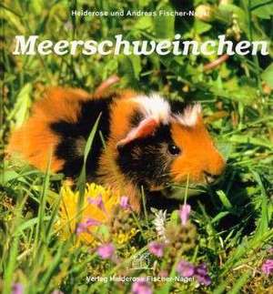 Meerschweinchen de Heiderose Fischer-Nagel